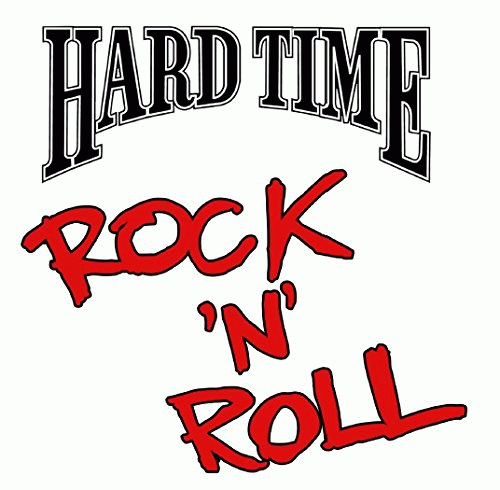 Hard Time : Rock 'n' Roll